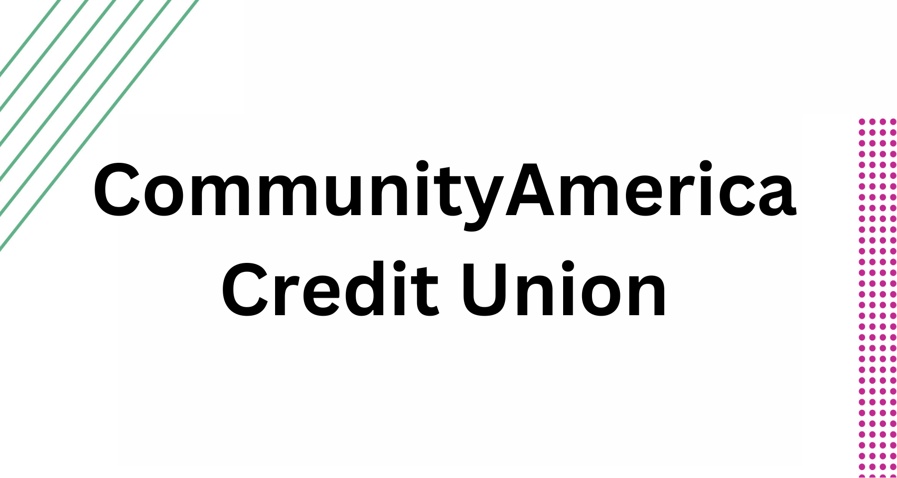 CommunityAmerica Credit Union