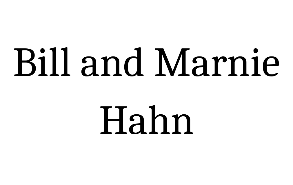 Bill and Marnie Hahn